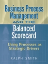 Business Process Management and the Balanced Scorecard@